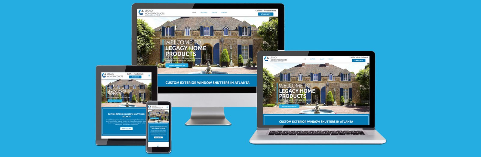 Legacy Home Products works on all devices.